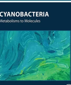 Cyanobacteria Metabolisms to Molecules