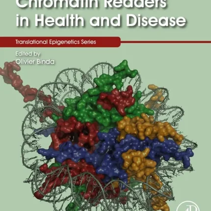 Chromatin Readers in Health and Disease (Volume 35)