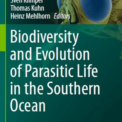 Biodiversity and Evolution of Parasitic Life in the Southern Ocean