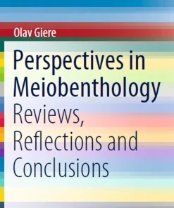 Perspectives in Meiobenthology Reviews Reflections and Conclusions
