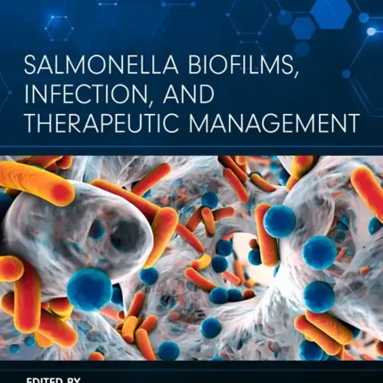 Salmonella Biofilms Infection and Therapeutic Management