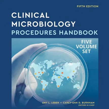 ASM Press Clinical Microbiology Procedures Handbook Multi-Volume