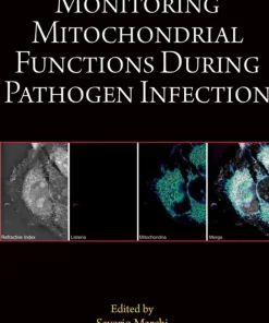 Methods for Monitoring Mitochondrial Functions During Pathogen Infection