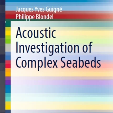 Acoustic Investigation of Complex Seabeds