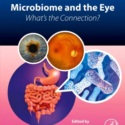 Microbiome and the Eye What's the Connection?