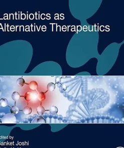 Lantibiotics as Alternative Therapeutics