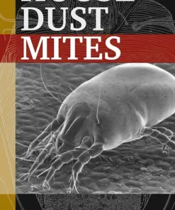 House Dust Mites Natural History Control and Research Techniques