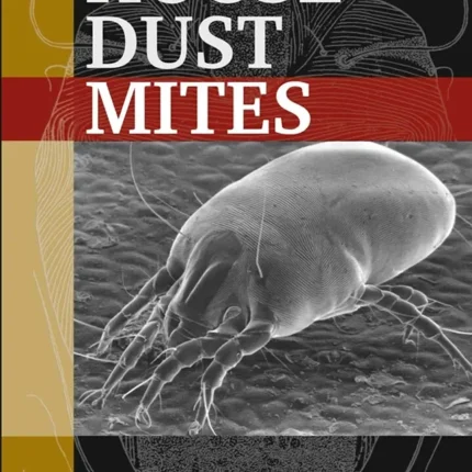 House Dust Mites Natural History Control and Research Techniques