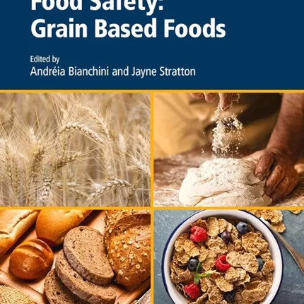 Food Safety Grain Based Foods