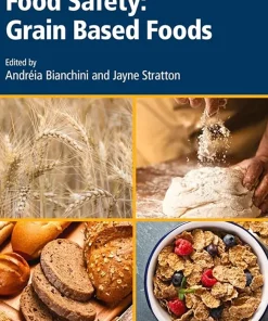 Food Safety Grain Based Foods