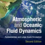 Atmospheric and Oceanic Fluid Dynamics