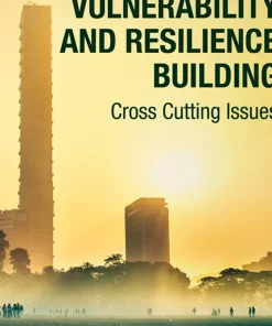 Multi-Hazard Vulnerability and Resilience Building Cross Cutting Issues