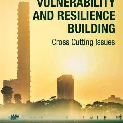 Multi-Hazard Vulnerability and Resilience Building Cross Cutting Issues