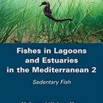 Fishes in Lagoons and Estuaries in the Mediterranean 2 Sedentary Fish