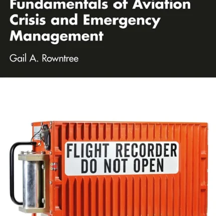 Fundamentals of Aviation Crisis and Emergency Management
