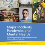 Major Incidents Pandemics and Mental Health
