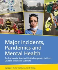 Major Incidents Pandemics and Mental Health