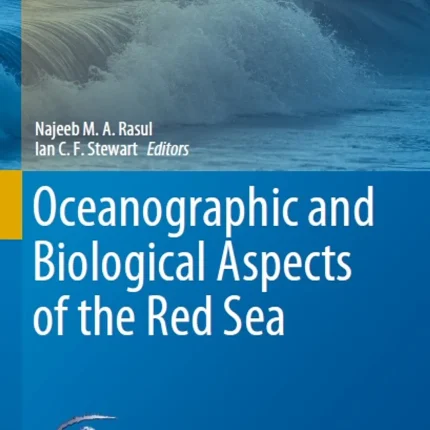 Oceanographic and Biological Aspects of the Red Sea
