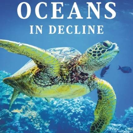 Oceans in Decline