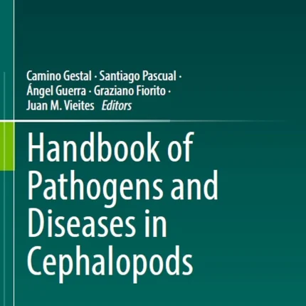 Handbook of Pathogens and Diseases in Cephalopods