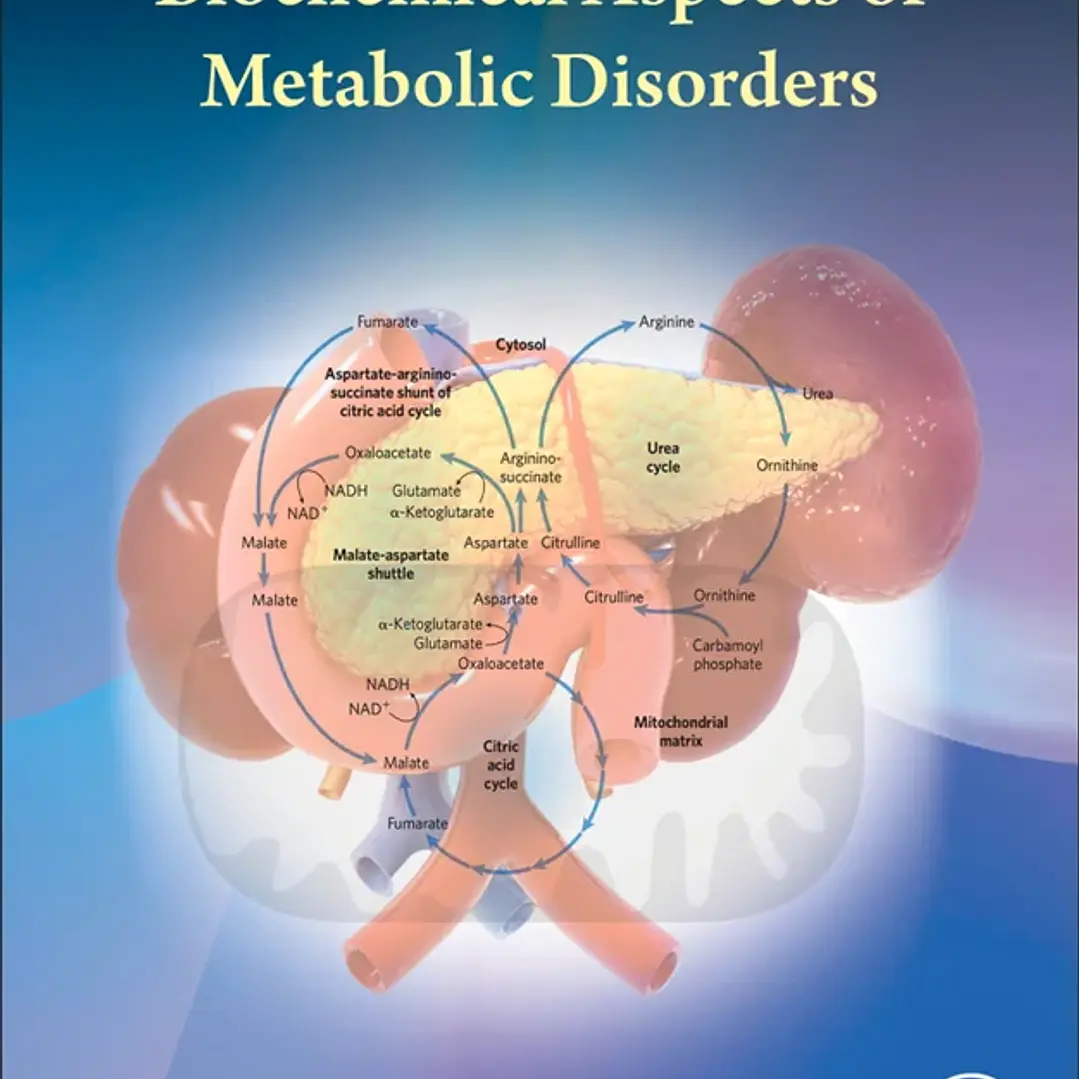 Biochemical Aspects of Metabolic Disorders