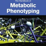 The Handbook of Metabolic Phenotyping