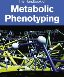 The Handbook of Metabolic Phenotyping