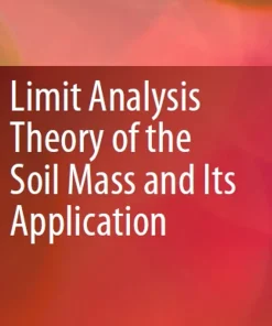 Limit Analysis Theory of the Soil Mass and Its Application