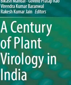 A Century of Plant Virology in India