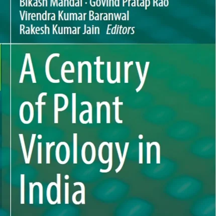 A Century of Plant Virology in India