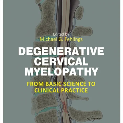 Degenerative Cervical Myelopathy