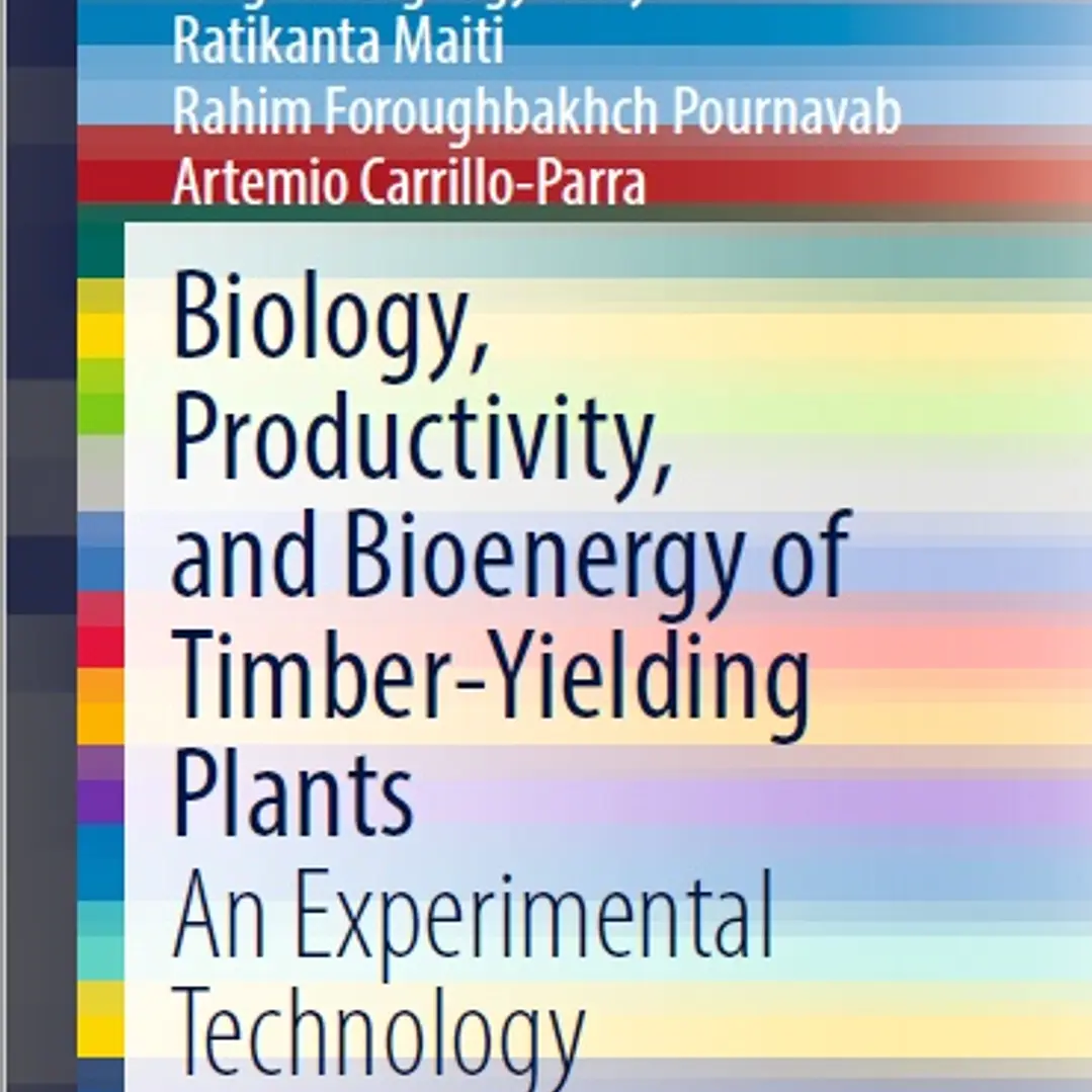 Biology Productivity and Bioenergy of Timber-Yielding Plants