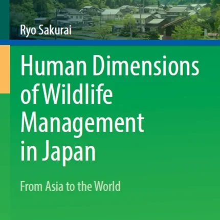 Human Dimensions of Wildlife Management in Japan