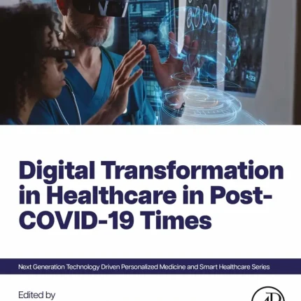 Digital Transformation in Healthcare in Post-COVID-19 Times
