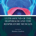Ultrasound of the Diaphragm and the Respiratory Muscles