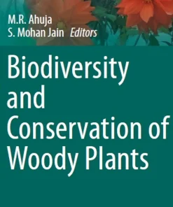 Biodiversity and Conservation of Woody Plants