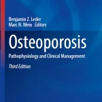 Osteoporosis Pathophysiology and Clinical Management