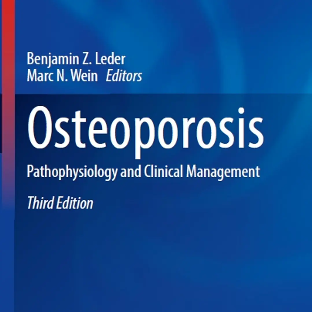 Osteoporosis Pathophysiology and Clinical Management