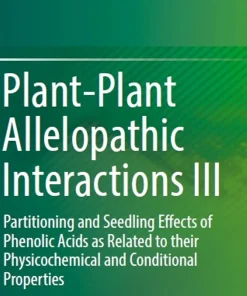 Plant-Plant Allelopathic Interactions III