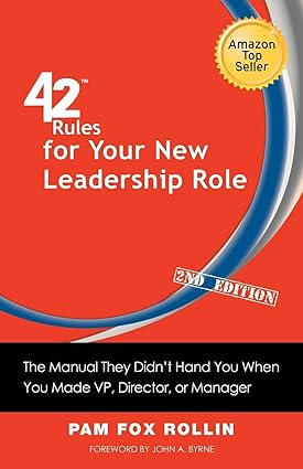 42 Rules for Your New Leadership Role (2nd Edition)