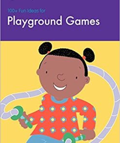 100+ Fun Ideas for Playground Games