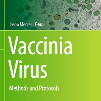 Vaccinia Virus Methods and Protocols