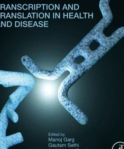 Transcription and Translation in Health and Disease