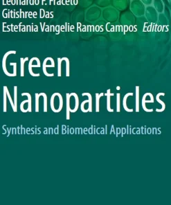 Green Nanoparticles Synthesis and Biomedical Applications