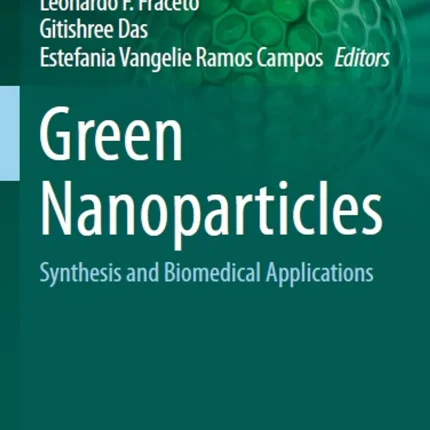 Green Nanoparticles Synthesis and Biomedical Applications