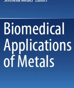 Biomedical Applications of Metals