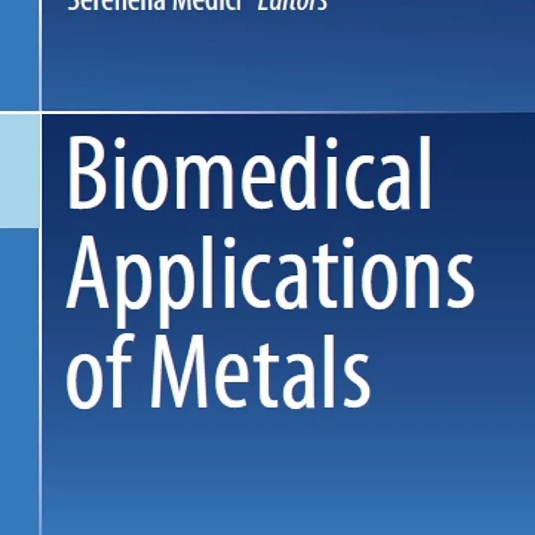Biomedical Applications of Metals