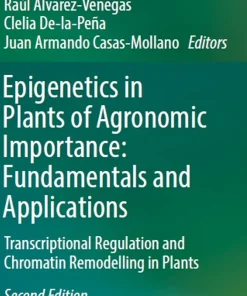 Epigenetics in Plants of Agronomic Importance