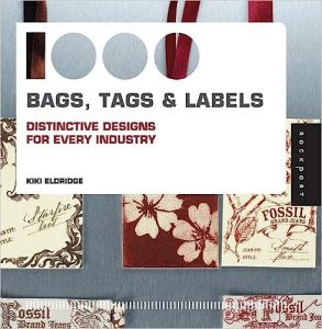 Rockport Publishers 1000 Bags Tags and Labels Distinctive Design for Every Industry