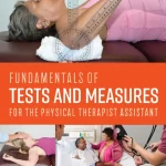 Fundamentals of Tests and Measures for the Physical Therapist Assistant